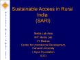 Sustainable%20Access%20in%20Rural%20India%20%20(SARI) PowerPoint PPT Presentation