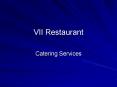 VII Restaurant PowerPoint PPT Presentation