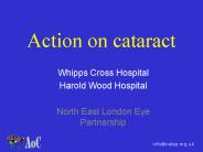 Action on cataract