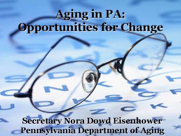 Aging in PA: Opportunities for Change