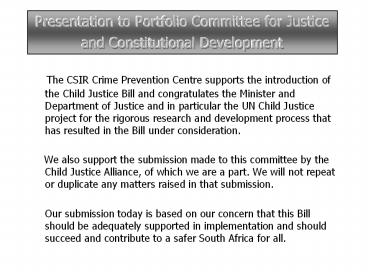 Presentation to Portfolio Committee for Justice and Constitutional Development
