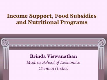 Income Support, Food Subsidies and Nutritional Programs