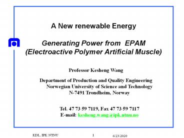 A New renewable Energy Generating Power from EPAM (Electroactive Polymer Artificial Muscle)