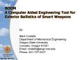 BOOM A Computer Aided Engineering Tool for Exterior Ballistics of Smart Weapons PowerPoint PPT Presentation