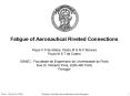Fatigue of Aeronautical Riveted Connections PowerPoint PPT Presentation