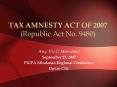 TAX AMNESTY ACT OF 2007 Republic Act No' 9480 PowerPoint PPT Presentation