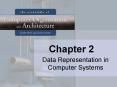 Data Representation in Computer Systems PowerPoint PPT Presentation