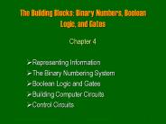 The Building Blocks: Binary Numbers, Boolean Logic, and Gates