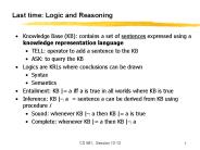 Last time: Logic and Reasoning