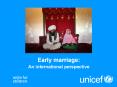 Early marriage: PowerPoint PPT Presentation
