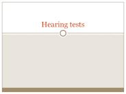 Hearing tests