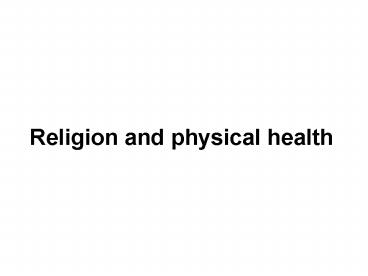 Religion and physical health