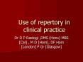 Use of repertory in clinical practice PowerPoint PPT Presentation