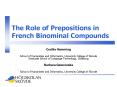 The Role of Prepositions in French Binominal Compounds PowerPoint PPT Presentation