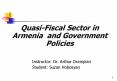QuasiFiscal Sector in Armenia and Government Policies PowerPoint PPT Presentation