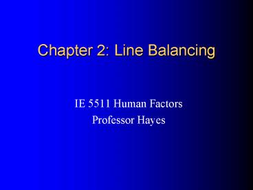 Chapter 2: Line Balancing