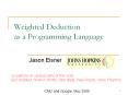 Weighted Deduction as a Programming Language PowerPoint PPT Presentation