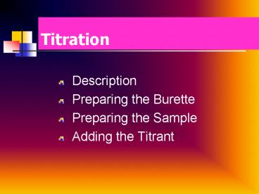 Titration