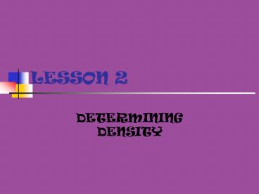 DETERMINING DENSITY