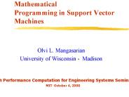 Mathematical Programming in Support Vector Machines PowerPoint PPT Presentation