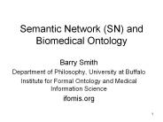Semantic Network (SN) and Biomedical Ontology