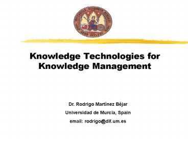 Knowledge Technologies for Knowledge Management