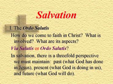 PPT – I' The Ordo Salutis PowerPoint presentation | free to view - id ...