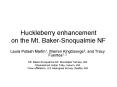 Huckleberry enhancement on the Mt. Baker-Snoqualmie NF PowerPoint PPT Presentation