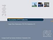 Presentation of FLS Industries