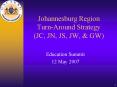 Johannesburg Region Turn-Around Strategy (JC, JN, JS, JW, PowerPoint PPT Presentation