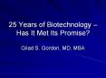 25 Years of Biotechnology  PowerPoint PPT Presentation