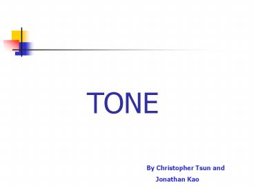 TONE