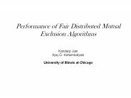 Performance of Fair Distributed Mutual Exclusion Algorithms