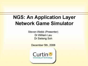 NGS: An Application Layer Network Game Simulator