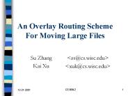 An Overlay Routing Scheme For Moving Large Files