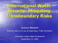 International Water Security: Mitigating Transboundary Risks PowerPoint PPT Presentation