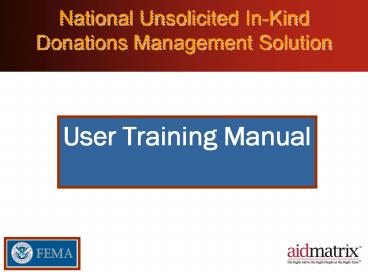 National Unsolicited InKind Donations Management Solution
