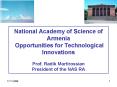 National Academy of Science of Armenia Opportunities for Technological Innovations Prof' Radik Marti PowerPoint PPT Presentation