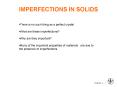 IMPERFECTIONS IN SOLIDS PowerPoint PPT Presentation