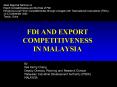 FDI AND EXPORT COMPETITIVENESS IN MALAYSIA PowerPoint PPT Presentation