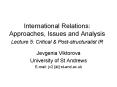 International Relations: Approaches, Issues and Analysis Lecture 5: Critical PowerPoint PPT Presentation