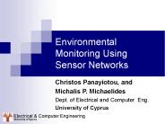 Environmental Monitoring Using Sensor Networks