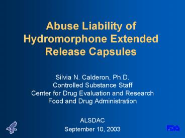 Abuse Liability of Hydromorphone Extended Release Capsules