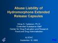 Abuse Liability of Hydromorphone Extended Release Capsules PowerPoint PPT Presentation