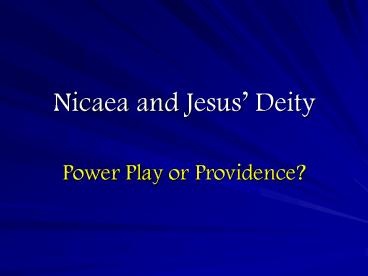 Nicaea and Jesus Deity