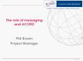 The role of messaging and ACORD PowerPoint PPT Presentation