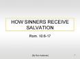 HOW SINNERS RECEIVE SALVATION PowerPoint PPT Presentation