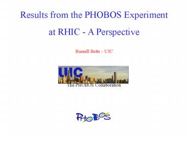 Results from the PHOBOS Experiment