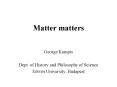 Matter matters PowerPoint PPT Presentation