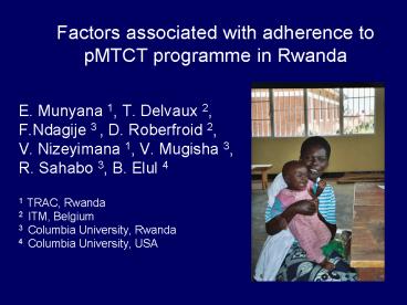 Factors associated with adherence to pMTCT programme in Rwanda